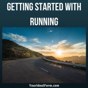 Getting Started With Running