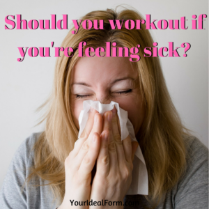 should-you-workout-if-youre-sick